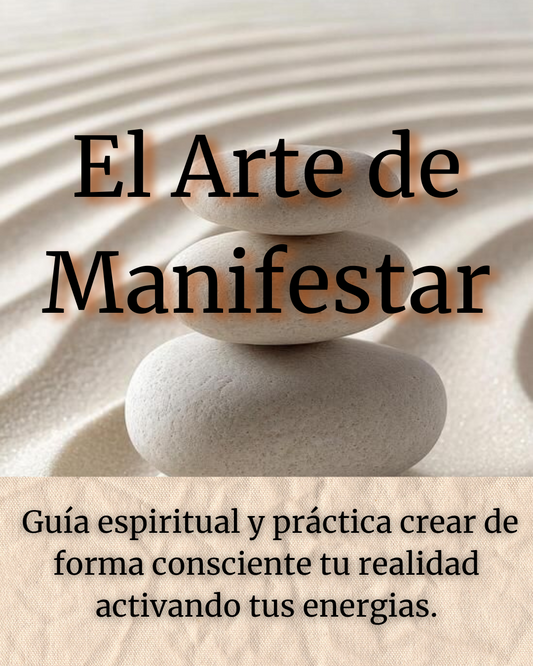 El Arte de Manifestar